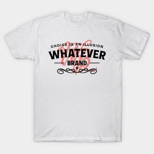 Whatever Brand (black and red) T-Shirt